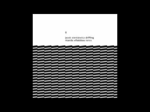 Jacek Sienkiewicz — Jacek Sienkiewicz - Drifting (Roman Flügel Remix)
