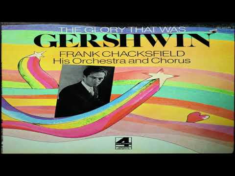Frank Chacksfield And His Orchestra And Chorus — Frank Chacksfield his Orchestra and Chorus -The Glory That Was GMB