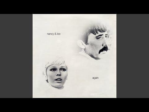 Nancy Sinatra & Lee Hazlewood — Got It Together