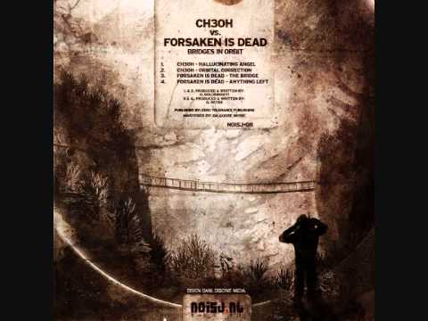 Forsaken Is Dead — HC - CH3OH - Hallucinating Angel.wmv