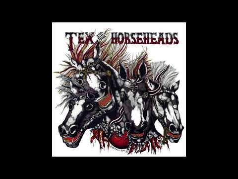 Tex & The Horseheads — Tex & The Horseheads ‎– Tex & The Horseheads (Full album 1984)