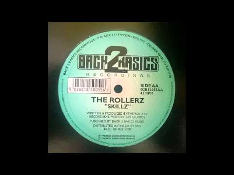 The Rollerz — The Rollerz - Skillz (Back2Basics)
