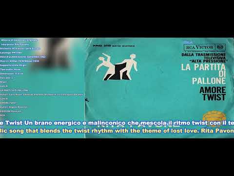 Rita Pavone — "VINILE" N.379 Rita Pavone – La Partita Di Pallone / Amore Twist 1962