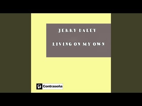 Jerry Daley — Living On My Own (Speed Mix)