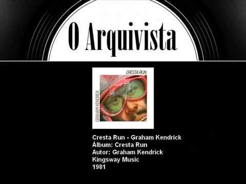 Graham Kendrick — Cresta Run - Graham Kendrick
