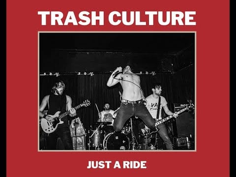 Trash Culture — Trash Culture - Just A Ride (Full Album)
