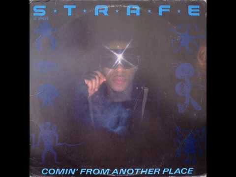Strafe — Strafe   Comin From Another Place Abrasive Dance Version