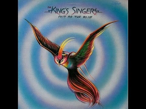 The King's Singers — Out of the Blue - The King's Singers