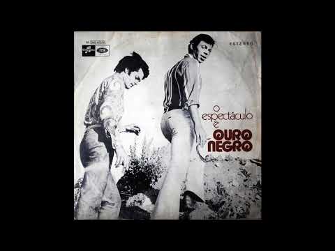 Duo Ouro Negro — Duo Ouro Negro - O Amor, o Sol e o Mar (1972)