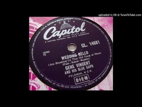 Gene Vincent & His Blue Caps — GENE VINCENT   Wedding Bells   78   1956