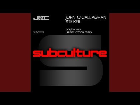 John O'Callaghan — Striker (Ummet Ozcan Remix)