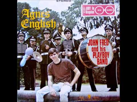 John Fred & His Playboy Band — AGNES ENGLISH , JOHN FRED & HIS PLAYBOY BAND , 1967 VINYL LP