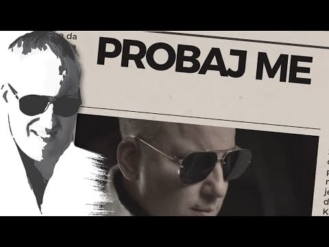Saša Matić — Sasa Matic - Probaj me - (Official Video 2021)