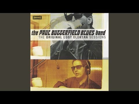 The Paul Butterfield Blues Band — Take Me Back Baby