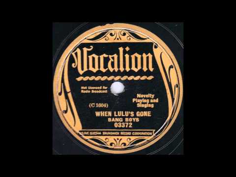 Bang Boys — The New Lost City Bang Boys - When Lulu's Gone
