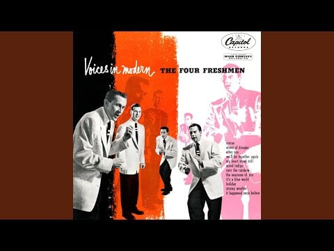 The Four Freshmen — It's A Blue World