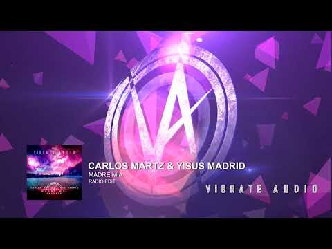 Carlos Martz — Carlos Martz & Yisus Madrid - Madre Mia [VAU049]
