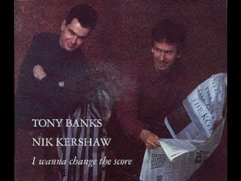 Tony Banks — Tony Banks - Still - I Wanna Change the Score