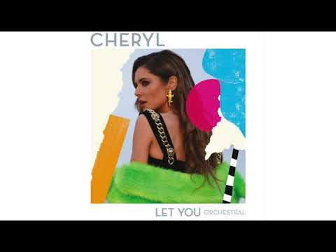 Cheryl Cole — Cheryl - Let You (Orchestral Version)