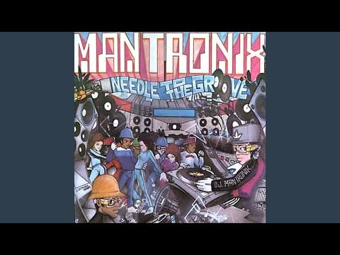 Mantronix — Needle to the Groove