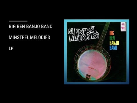 The Big Ben Banjo Band — Big Ben Banjo Band - Minstrel Melodies - Lp