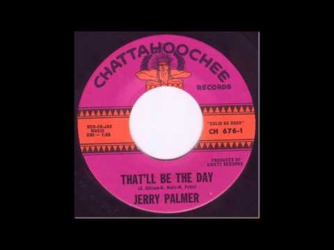Jerry Palmer — Jerry Palmer - That'll Be The Day (1965)