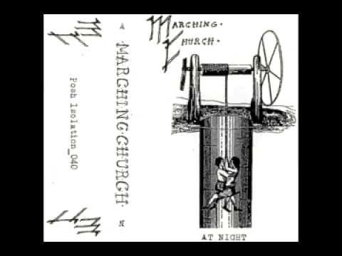 Marching Church — Marching Church - At Night