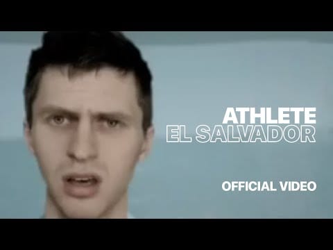 Athlete — Athlete - El Salvador (Official Music Video)