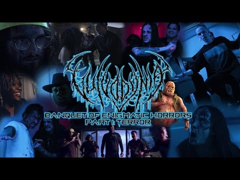 Vulvodynia — Vulvodynia - Banquet of Enigmatic Horrors Pt. 1 Terror (Official Video)