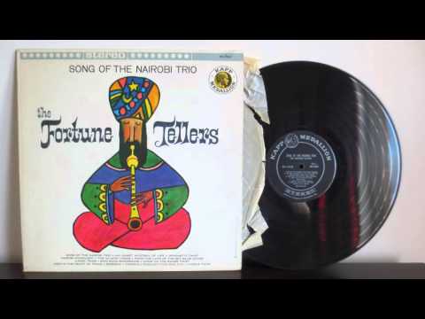 The Fortune Tellers — The Fortune Tellers ‎– The Song Of The Nairobi Trio