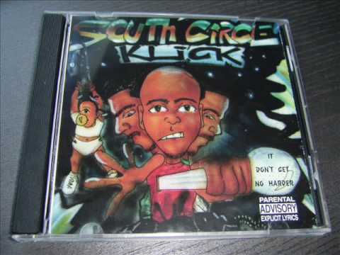 South Circle Klick — South Circle Klick  - Niggas On Our Dicks
