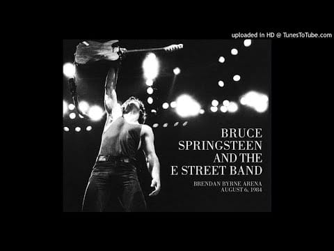 Bruce Springsteen & The E-Street Band — Bruce Springsteen--Out in the Street (East Rutherford, August 6, 1984)