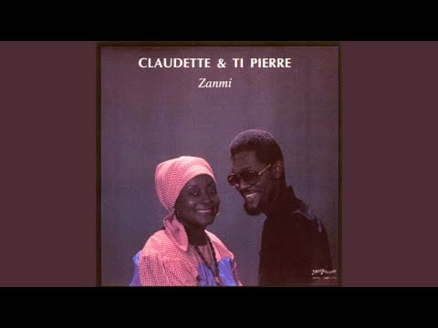 Claudette & Ti Pierre — Zanmi