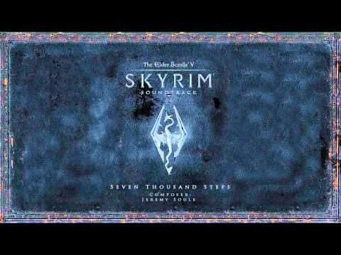 Jeremy Soule — Seven Thousand Steps - The Elder Scrolls V: Skyrim Original Game Soundtrack