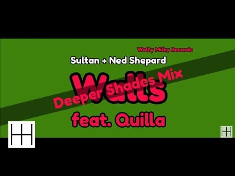 Sultan & Ned Shepard — Sultan + Ned Shepard - Walls (feat. Quilla) (Deeper Shades Mix) (Audio)