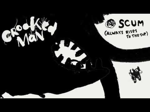 Crooked Man (2) — Crooked Man "Scum (Always Rises To The Top)" (single version) [Official Audio] - DFA RECORDS