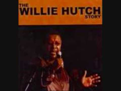 Willie Hutch — Willie Hutch - I Can Sho' Give Your Love (1977)