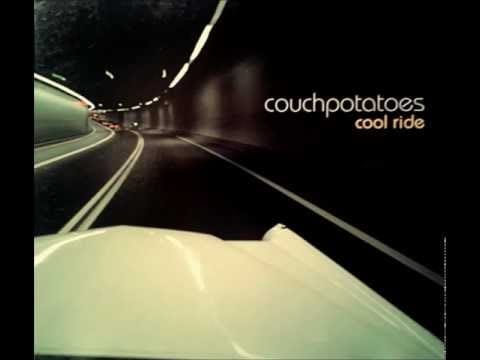 Couch Potatoes — Couch Potatoes - Cool Ride