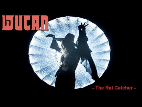 Wucan — WUCAN - The Rat Catcher (Official Video)