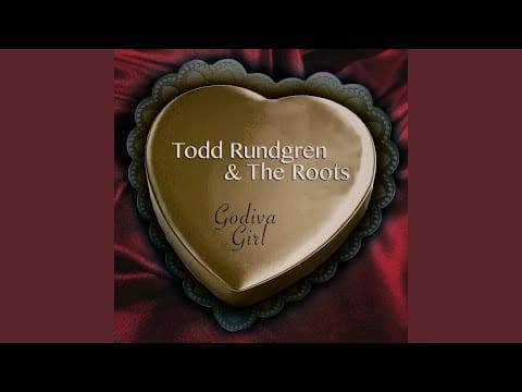 Todd Rundgren — Godiva Girl
