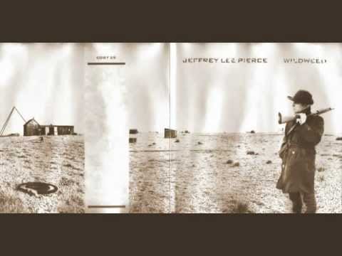 Jeffrey Lee Pierce — Jeffrey Lee Pierce The Midnight Promise