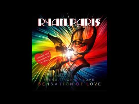 Ryan Paris — Ryan Paris featuring Valerie Flor - Sensation of love