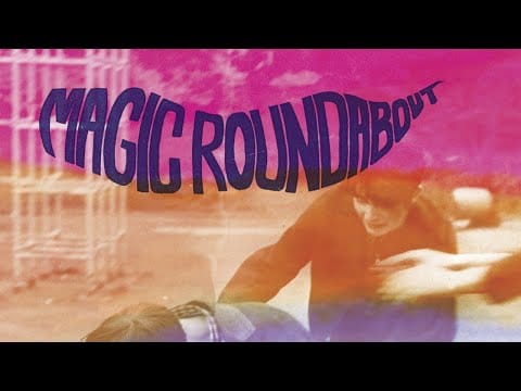Magic Roundabout — Magic Roundabout ‎- "Sneaky Feelin b​/​w Song for Gerard Langle" 7"