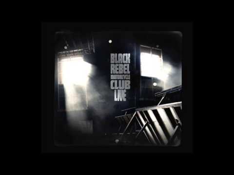 Black Rebel Motorcycle Club — Black Rebel Motorcycle Club - B.R.M.C Live 2007 (Full Album)