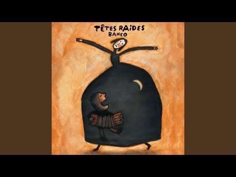 Têtes Raides — Plus Haut
