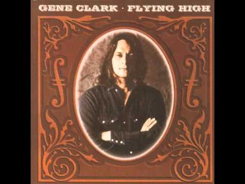 Gene Clark — Gene Clark "That's Alright By Me"