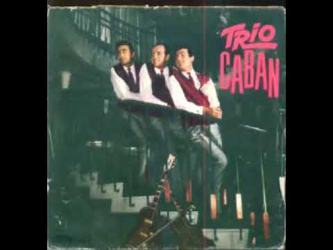 Trio Caban — Trio Caban-Tinerete fara batranete