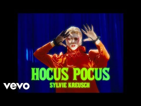 Sylvie Kreusch — Sylvie Kreusch - Hocus Pocus (Official Video)