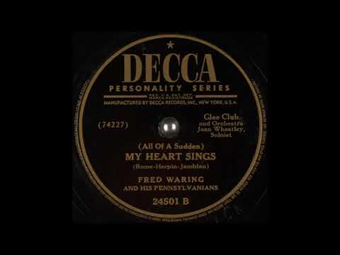 Fred Waring & The Pennsylvanians — Fred Waring & his Pennsylvanians - (All of a Sudden) My Heart Sings (1950)