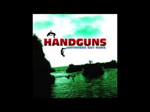 Handguns — Handguns - Anywhere But Home (Full EP 2010)